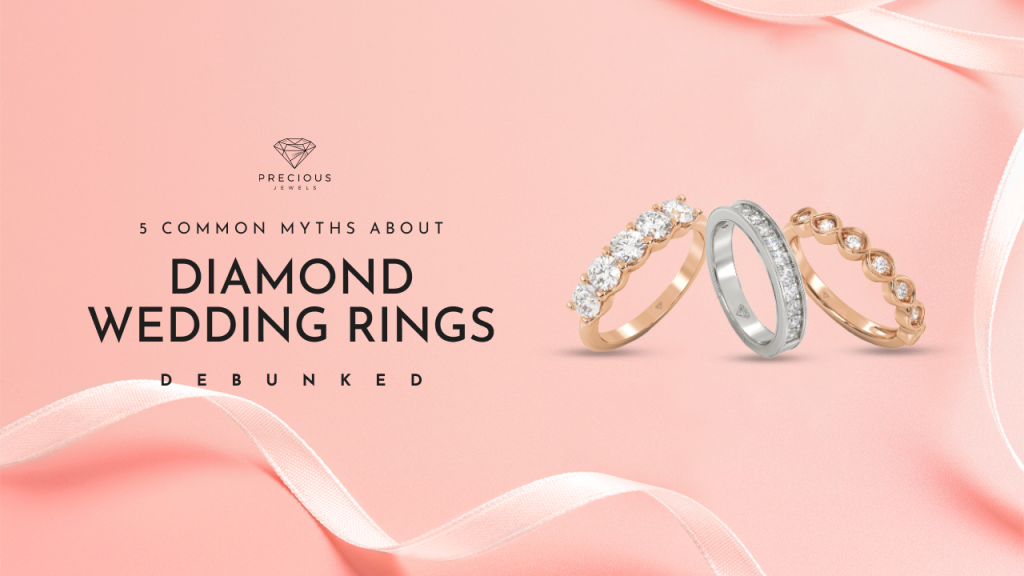 5 Common Myths About Diamond Wedding Rings Debunked.