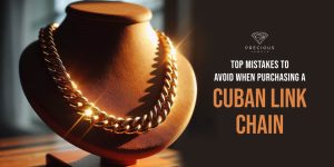 Top Mistakes to Avoid When Purchasing a Cuban Link Chain Jewelry