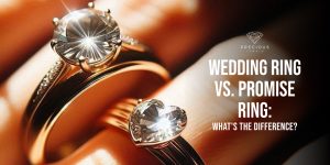 Wedding Ring vs. Promise Ring: What's the Difference?